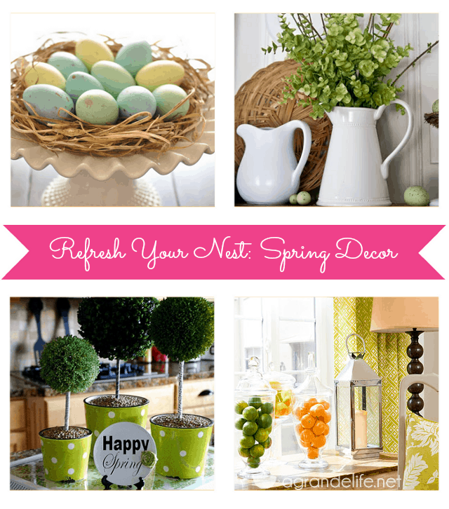 refresh your nest spring decor