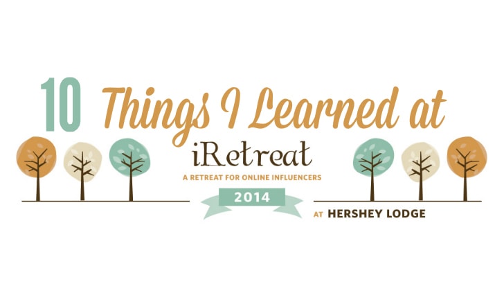 10 things i learned at iretreat2014