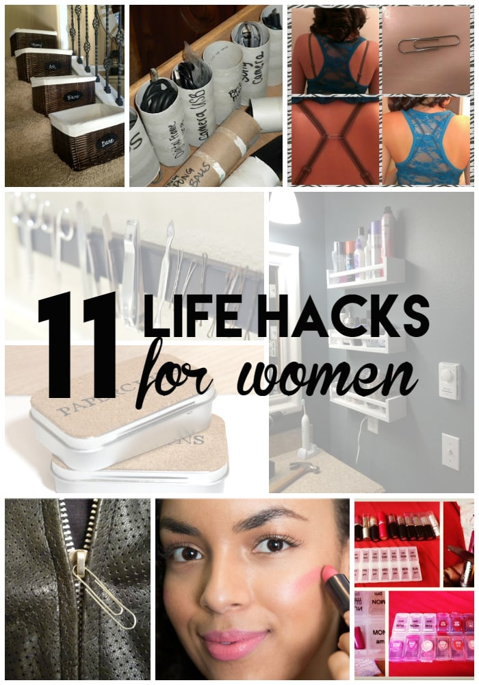 11 Life Hacks for Women that will change your life