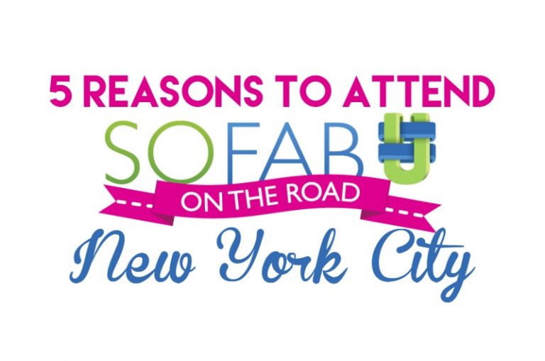5 Reasons to Attend SoFab U on the Road NYC