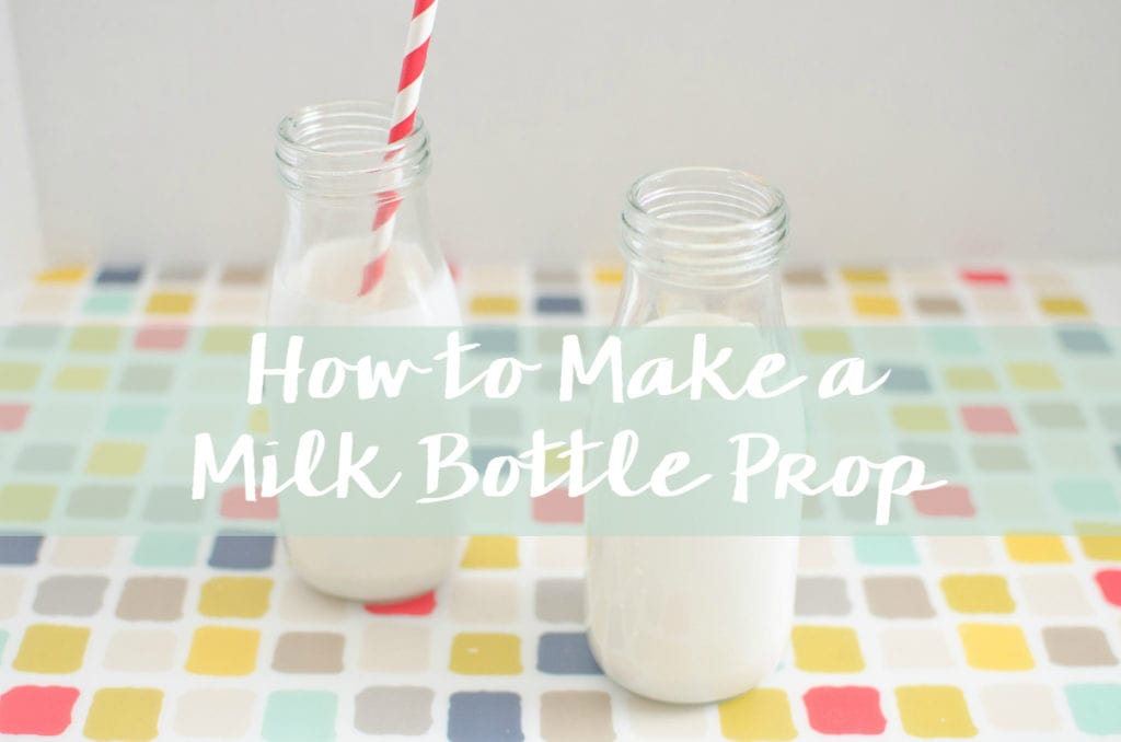 how to make a milk bottle blog prop -20