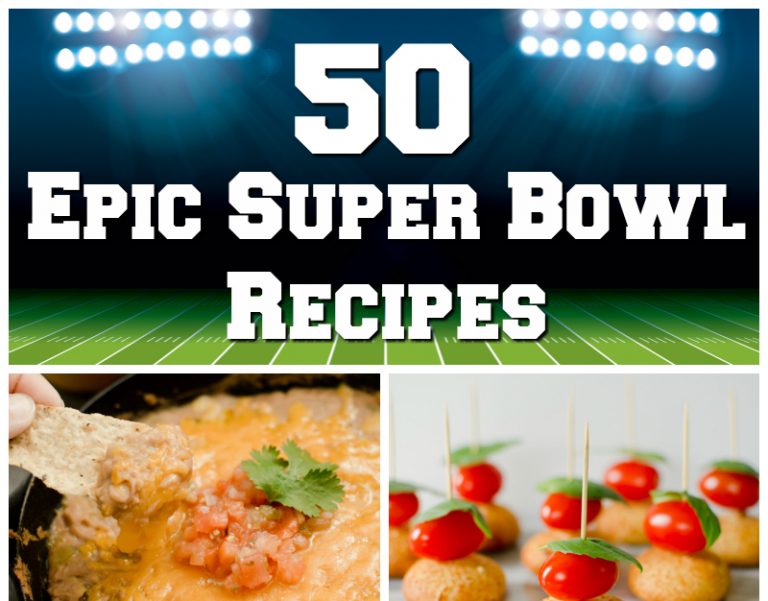 50 Epic Super Bowl Recipes