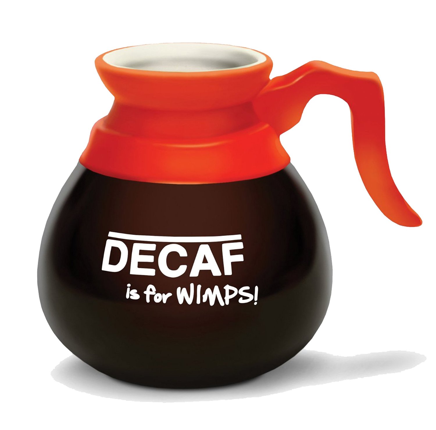 decaf is for wimps coffee cup
