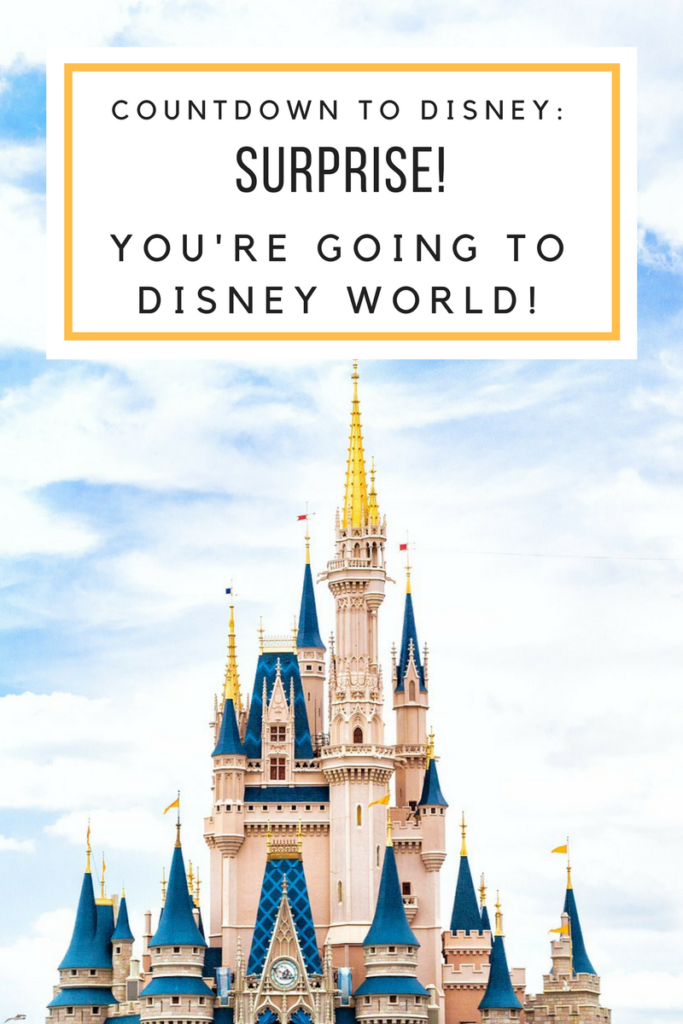 Countdown to Disney Surprise, You're Going to Disney World! A Grande
